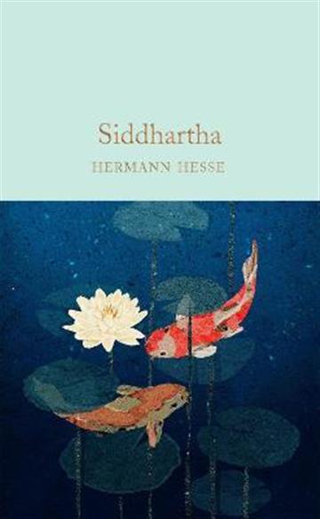 Knjiga Siddhartha autora Hermann Hesse izdana 2020 kao tvrdi uvez dostupna u Knjižari Znanje.