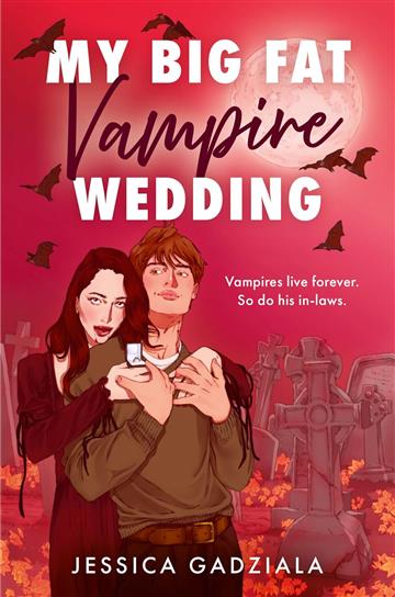 Knjiga My Big Fat Vampire Wedding autora Jessica Gadziala izdana 2025 kao meki uvez dostupna u Knjižari Znanje.