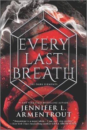 Knjiga Dark Elements 3: Every Last Breath autora Jennifer Armentrout izdana 2019 kao meki uvez dostupna u Knjižari Znanje.