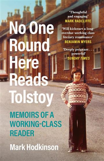 Knjiga No One Round Here Reads Tolstoy autora Mark Hodkinson izdana 2023 kao meki uvez dostupna u Knjižari Znanje.