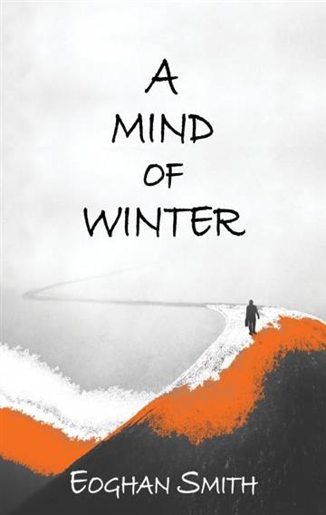 Knjiga Mind of Winter autora Eoghan Smith izdana 2023 kao meki uvez dostupna u Knjižari Znanje.