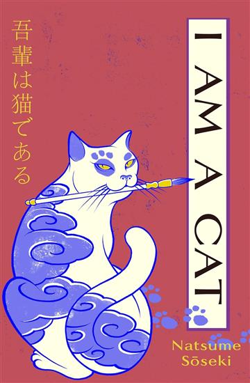 Knjiga I Am a Cat autora Natsume Soseki izdana 2025 kao meki uvez dostupna u Knjižari Znanje.