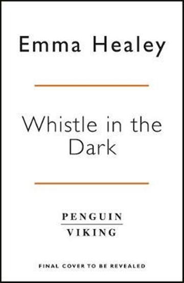 Whistlein the Dark 9780241327654