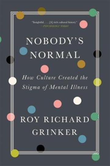 Knjiga Nobody's Normal autora Roy Richard Grinker izdana 2022 kao meki uvez dostupna u Knjižari Znanje.
