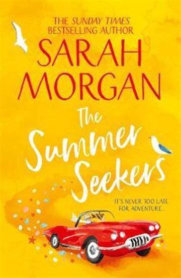 Knjiga Summer Seekers autora Sarah Morgan izdana 2021 kao meki uvez dostupna u Knjižari Znanje.