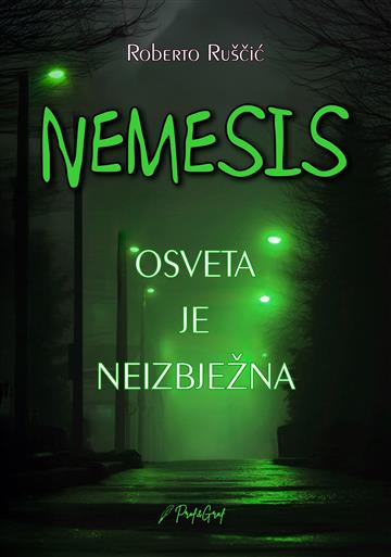 Knjiga Nemesis autora Roberto Ruščić izdana 2025 kao meki uvez dostupna u Knjižari Znanje.