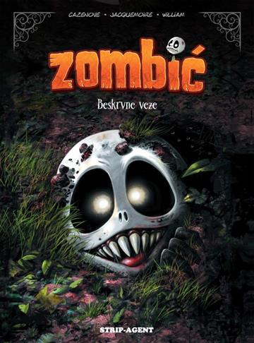Knjiga Zombić 2: Beskrvne veze autora Christophe Cazenove, William Maury izdana 2021 kao tvrdi uvez dostupna u Knjižari Znanje.