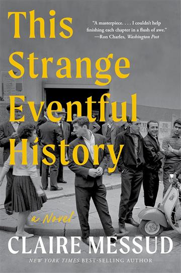 Knjiga This Strange Eventful History autora Claire Messud izdana 2025 kao meki uvez dostupna u Knjižari Znanje.