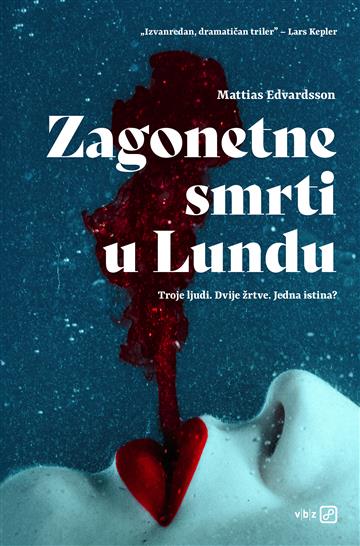 Knjiga Zagonetne smrti u Lundu autora Mattias Edvardsson izdana 2024 kao meki dostupna u Knjižari Znanje.