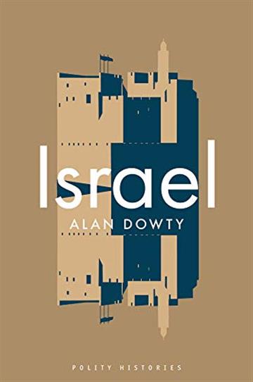Knjiga Israel (Polity Histories) autora Alan Dowty izdana 2021 kao meki uvez dostupna u Knjižari Znanje.
