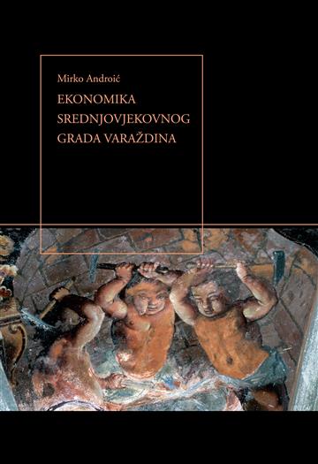Knjiga Ekonomika srednjovjekovnog Varaždina autora Mirko Androić izdana 209 kao tvrdi uvez dostupna u Knjižari Znanje.