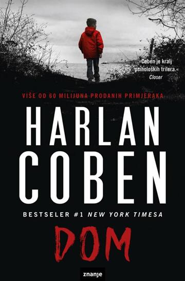 Knjiga Dom autora Harlan Coben izdana 2018 kao  dostupna u Knjižari Znanje.