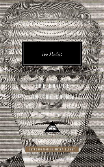 Knjiga Bridge on the Drina autora Ivo Andrić izdana 2021 kao tvrdi uvez dostupna u Knjižari Znanje.