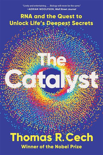 Knjiga Catalyst autora Thomas R. Cech izdana 2025 kao meki uvez dostupna u Knjižari Znanje.