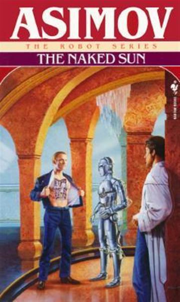Knjiga The Naked Sun autora Isaac Asimov izdana 1991 kao meki uvez dostupna u Knjižari Znanje.
