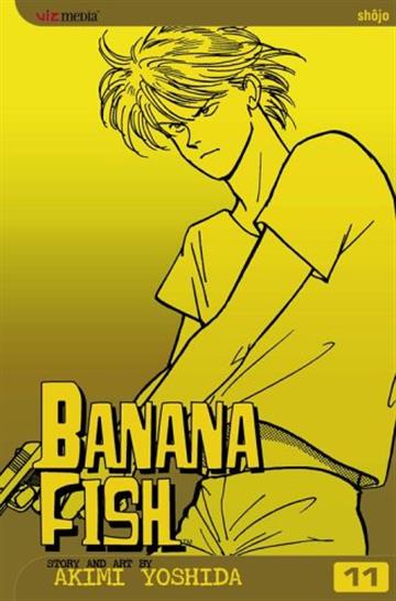 Knjiga Banana Fish, vol. 11 autora Akimi Yoshida izdana 2005 kao meki uvez dostupna u Knjižari Znanje.