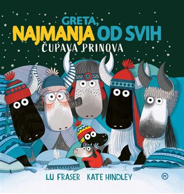 Knjiga Greta, najmanja od svih: Čupava prinova autora Lu Fraser izdana 2025 kao tvrdi uvez dostupna u Knjižari Znanje.