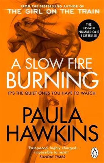 Knjiga Slow Fire Burning autora Paula Hawkins izdana 2022 kao meki uvez dostupna u Knjižari Znanje.