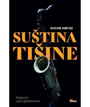 Knjiga Suština tišine autora Davor Hrvoj izdana 2025 kao meki uvez dostupna u Knjižari Znanje.