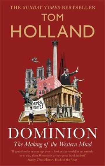Knjiga Dominion autora Tom Holland izdana 2020 kao meki uvez dostupna u Knjižari Znanje.