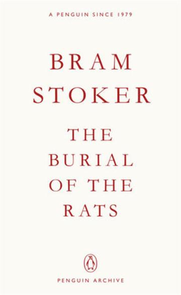 Knjiga Burial of the Rats autora Bram Stoker izdana 2025 kao meki uvez dostupna u Knjižari Znanje.