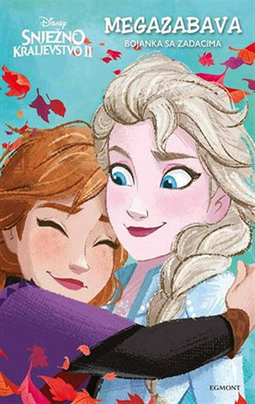 Knjiga Frozen II Megazabava Bojanka autora Disney izdana 2022 kao meki dostupna u Knjižari Znanje.