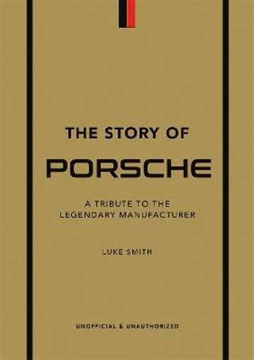 Knjiga Story of Porsche autora Stuart Codling izdana 2022 kao tvrdi uvez dostupna u Knjižari Znanje.