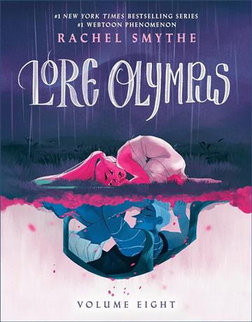 Knjiga Lore Olympus: Volume Eight autora Rachel Smythe izdana 2025 kao meki uvez dostupna u Knjižari Znanje.