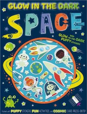 Knjiga Glow in the Dark: Space autora Patrick Bishop izdana 2022 kao meki uvez dostupna u Knjižari Znanje.