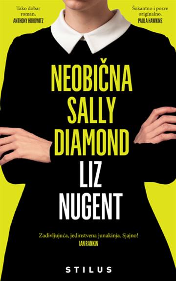 Knjiga Neobična Sally Diamond autora Liz Nugent izdana 2023 kao meki uvez dostupna u Knjižari Znanje.