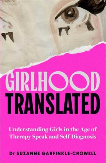 Knjiga Girlhood Translated autora Suzanne Garfinkle-Cr izdana 2026 kao meki uvez dostupna u Knjižari Znanje.