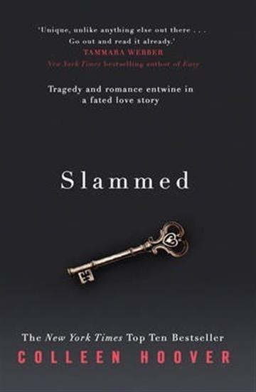 Knjiga Slammed autora Colleen Hoover izdana 2013 kao meki uvez dostupna u Knjižari Znanje.