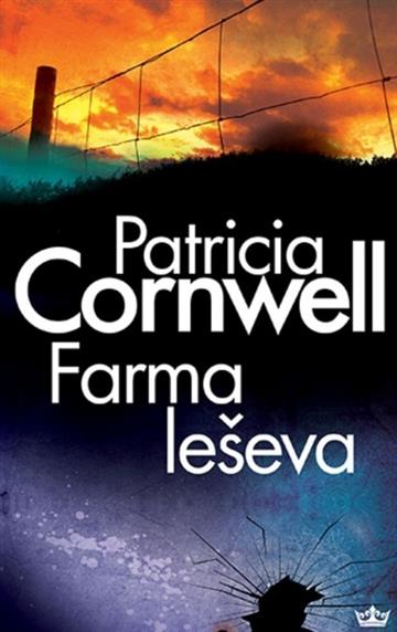 Knjiga Farma leševa autora Patricia Cornwell izdana 2020 kao meki uvez dostupna u Knjižari Znanje.