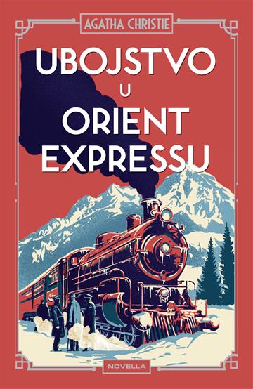 Knjiga Ubojstvo u Orient Expressu autora Agatha Christie izdana 2025 kao tvrdi uvez dostupna u Knjižari Znanje.