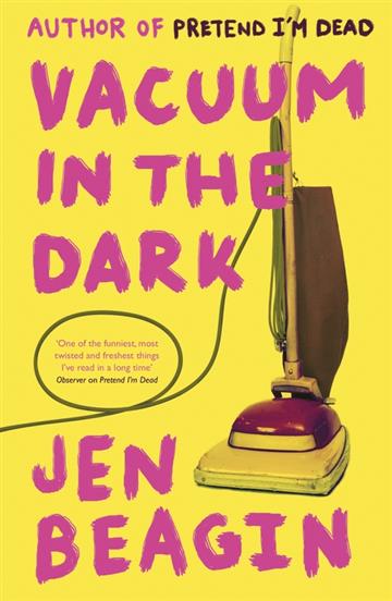 Knjiga Vacuum in the Dark autora Jen Beagin izdana 2020 kao meki uvez dostupna u Knjižari Znanje.