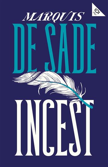 Knjiga Incest (Alma) autora Marquis de Sade izdana 2022 kao meki uvez dostupna u Knjižari Znanje.