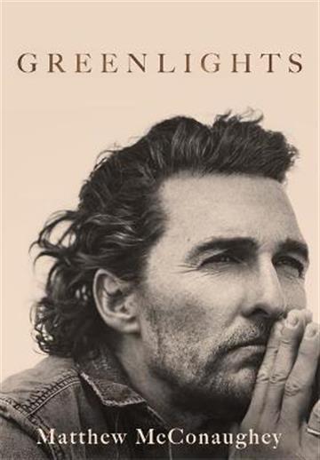 Knjiga Greenlights autora Matthew McConaughey izdana 2020 kao meki uvez dostupna u Knjižari Znanje.