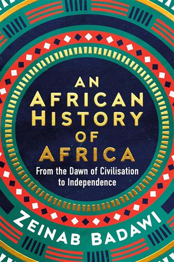 Knjiga African History of Africa autora Zeinab Badawi izdana 2024 kao meki uvez dostupna u Knjižari Znanje.