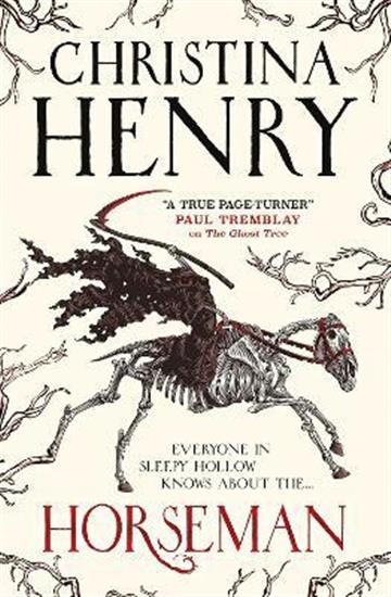 Knjiga Horseman autora Christina Henry izdana 2021 kao meki uvez dostupna u Knjižari Znanje.