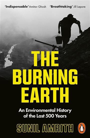 Knjiga Burning Earth: Environmental History of Last 500 Years autora Sunil Amrith izdana 2025 kao meki uvez dostupna u Knjižari Znanje.