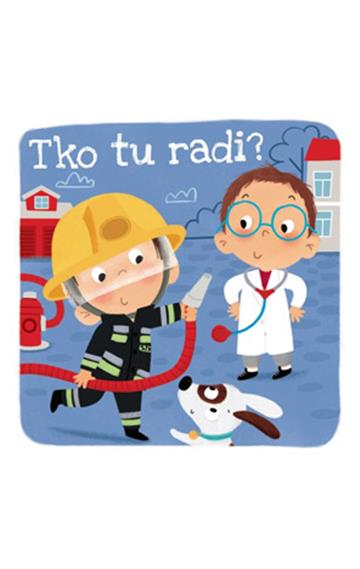 Knjiga Tko tu radi? autora Grupa autora izdana 2025 kao tvrdi uvez dostupna u Knjižari Znanje.