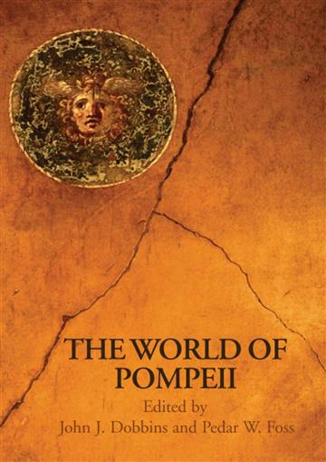 Knjiga World of Pompeii (Routledge Worlds) autora Pedar Foss izdana 2008 kao meki dostupna u Knjižari Znanje.