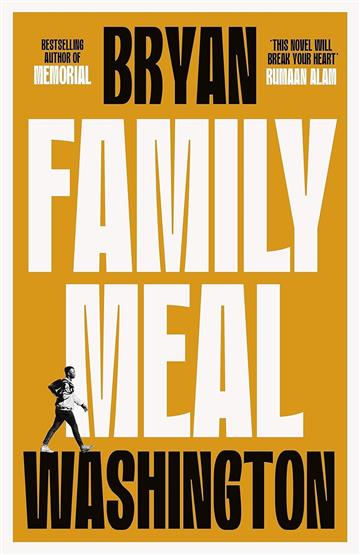 Knjiga Family Meal autora Bryan Washington izdana 2023 kao meki uvez dostupna u Knjižari Znanje.
