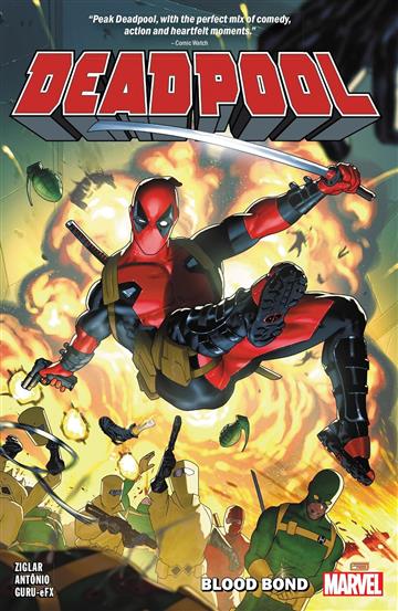 Knjiga Deadpool By Cody Ziglar Vol. 1: Blood Bond autora Cody Ziglar izdana 2024 kao meki uvez dostupna u Knjižari Znanje.