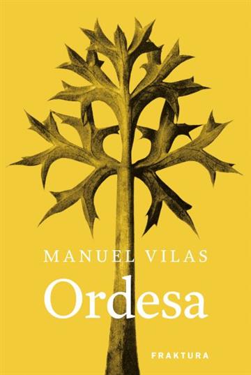 Knjiga Ordesa autora Manuel Vilas izdana 2021 kao tvrdi uvez dostupna u Knjižari Znanje.