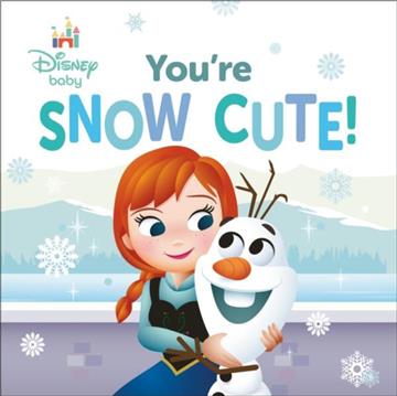 Knjiga Disney Baby: You're Snow Cute! autora RH Disney izdana 2026 kao meki uvez dostupna u Knjižari Znanje.