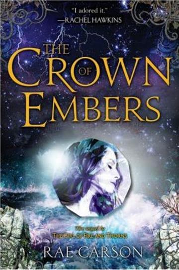 Knjiga The Crown of Embers autora Rae Carson izdana 2019 kao meki uvez dostupna u Knjižari Znanje.
