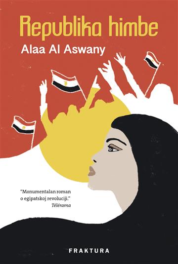 Knjiga Republika himbe autora Alaa Al Aswany izdana 2023 kao tvrdi uvez dostupna u Knjižari Znanje.