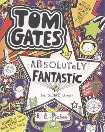 Knjiga Tom Gates 5 is Absolutely Fantastic autora Liz Pichon izdana 2016 kao meki uvez dostupna u Knjižari Znanje.
