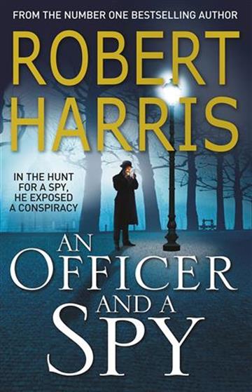 Knjiga An Officer and a Spy autora Robert Harris izdana 2014 kao meki uvez dostupna u Knjižari Znanje.
